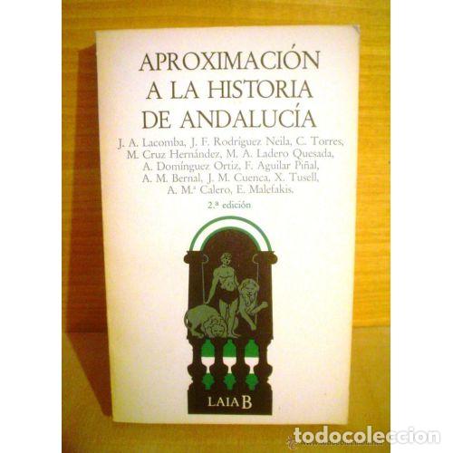 Libros: APROXIMACI&Oacute;N A LA HISTORIA DE ANDALUC&Iacute;A - AAVV - Foto 1