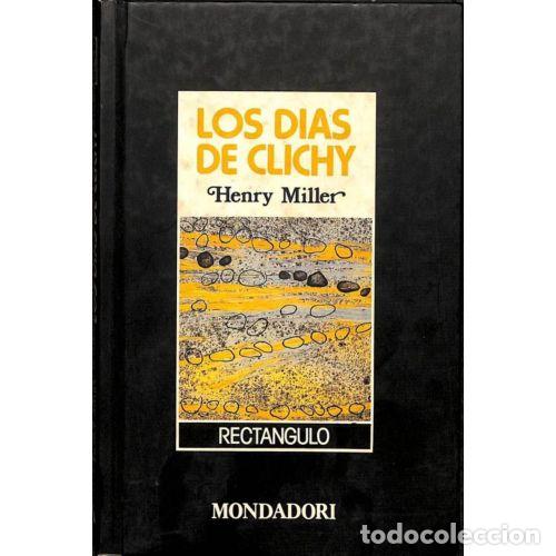 Libros: LOS D&Iacute;AS EN CLICHY - MILLER, HENRY - Foto 1