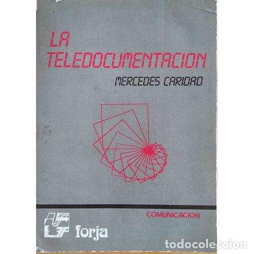 Libros: LA TELEDOCUMENTACI&Oacute;N - CARIDAD, MERCEDES
