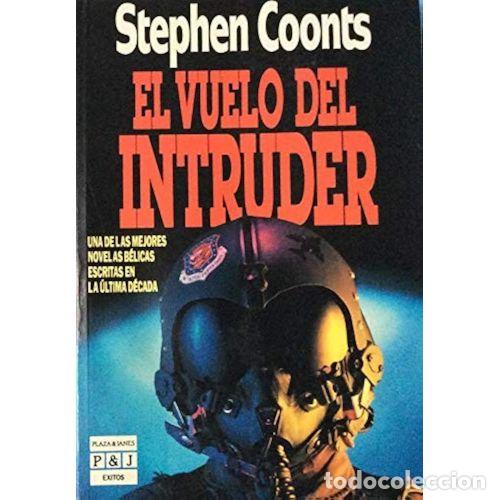 Libros: EL VUELO DEL INTRUDER - COONTS, STEPHEN - Foto 1
