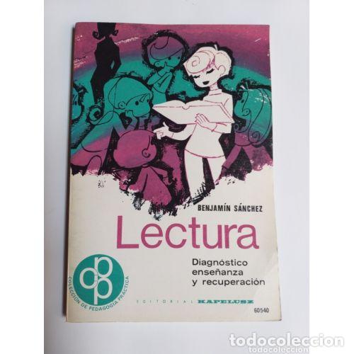 Libros: LECTURA - S&Aacute;NCHEZ, BENJAM&Iacute;N - Foto 1