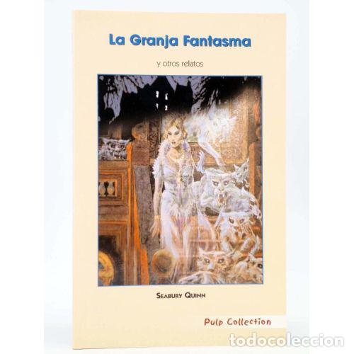 Libros: LA GRANJA FANTASMA - QUINN, SEABURY - Foto 1