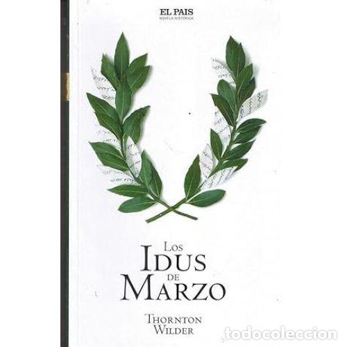 Libros: LOS IDUS DE MARZO - WILDER, THORNTON - Foto 1