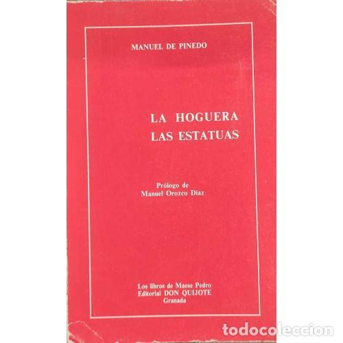 Libros: LA HOGUERA. LAS ESTATUAS - PINEDO, MANUEL DE - Foto 1
