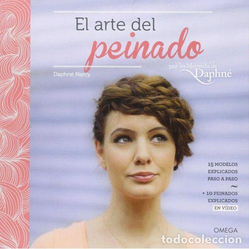 Libros: EL ARTE DEL PEINADO - NARCY, DAPHN&Eacute; - Foto 1