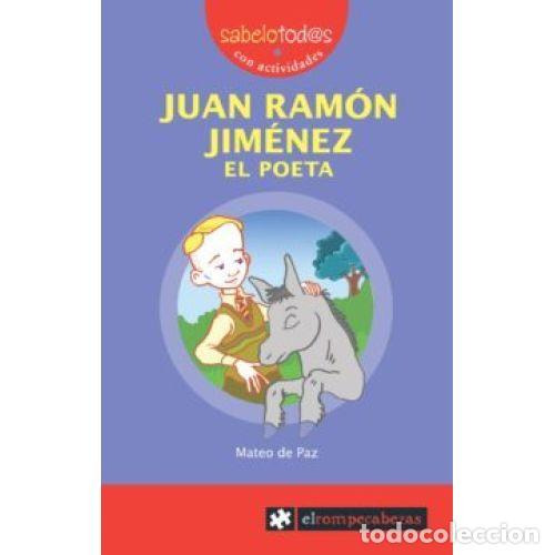 Libros: JUAN RAM&Oacute;N JIM&Eacute;NEZ, EL POETA - PAZ, MATEO DE - Foto 1