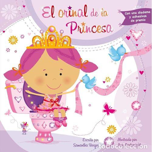 Libros: EL ORINAL DE LA PRINCESA - BERGER, SAMANTHA - Foto 1