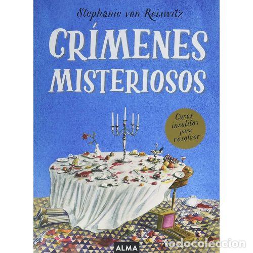 Libros: CR&Iacute;MENES MISTERIOSOS - REISWITZ, STEPHANIE VON - Foto 1