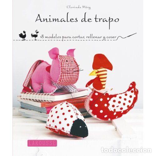 Libros: ANIMALES DE TRAPO - M&Eacute;RY, CLORINDE - Foto 1