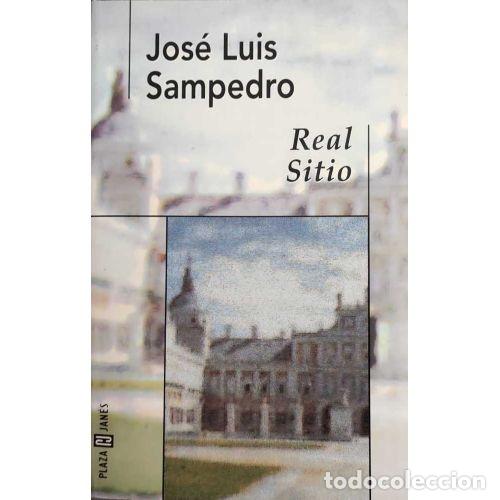 Libros: REAL SITIO - SAMPEDRO, JOS&Eacute; LUIS - Foto 1