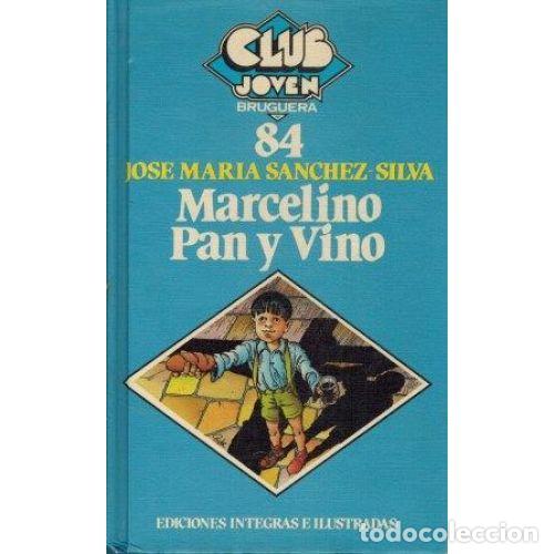 Libros: MARCELINO PAN Y VINO - S&Aacute;NCHEZ-SILVA, JOS&Eacute; MAR&Iacute;A - Foto 1