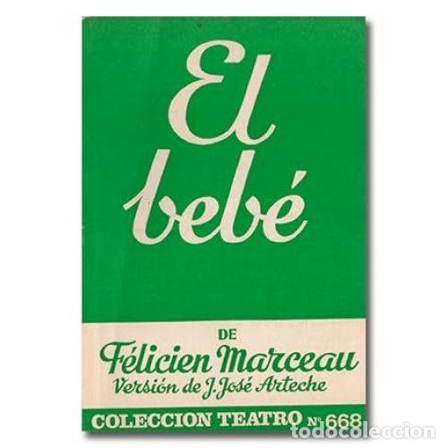Libros: EL BEB&Eacute; - MARCEAU, F&Eacute;LICIEN - Foto 1