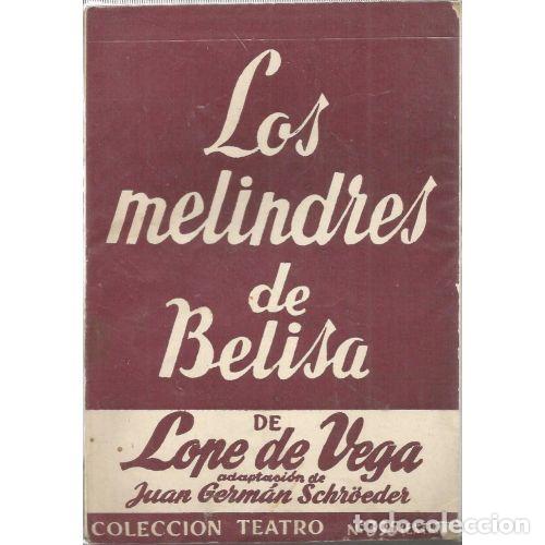 Libros: LOS MELINDRES DE BELISA - LOPE DE VEGA - Foto 1