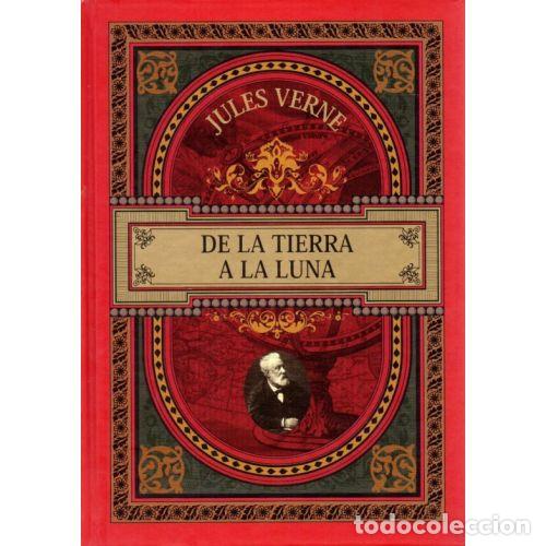 Libros: DE LA TIERRA A LA LUNA - VERNE, JULIO - Foto 1