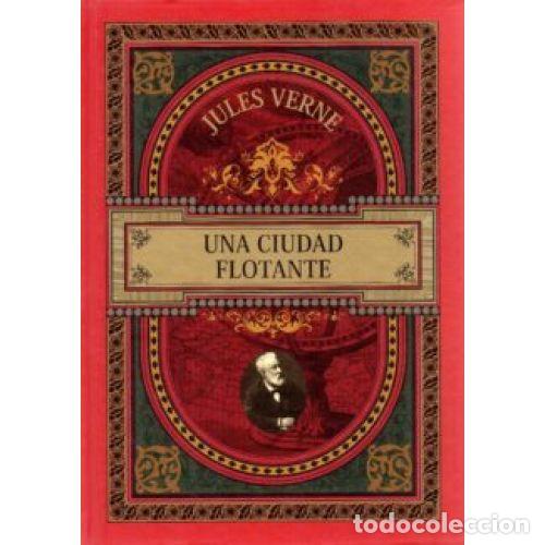 Libros: UNA CIUDAD FLOTANTE - VERNE, JULES - Foto 1