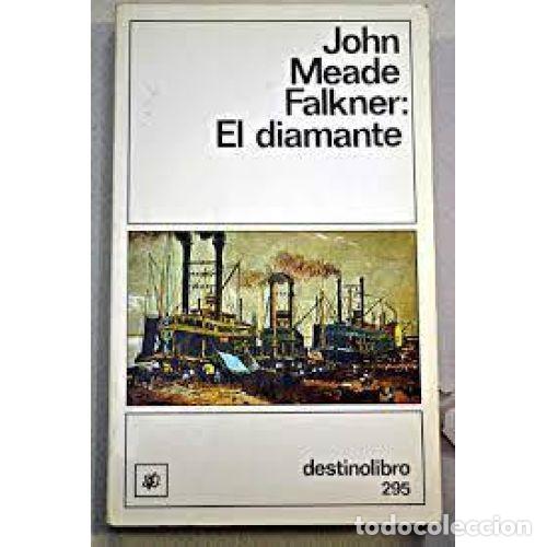 Libros: EL DIAMANTE - FALKNER, JOHN MEADE - Foto 1