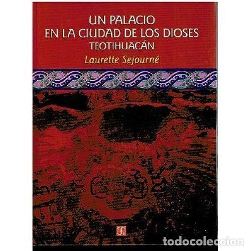 Libros: UN PALACIO EN LA CIUDAD DE LOS DIOSES - SEJOURN&Eacute;, LAURETTE - Foto 1
