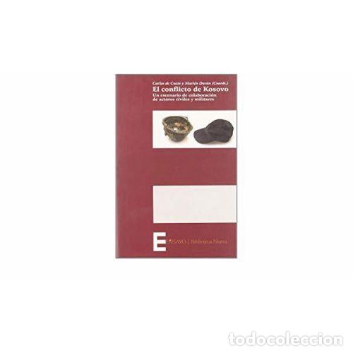 Libri di seconda mano: EL CONFLICTO DE KOSOVO - AAVV