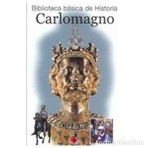 Libros: CARLOMAGNO - MONTOYA DE LA RICA, EDUARDO - Foto 1