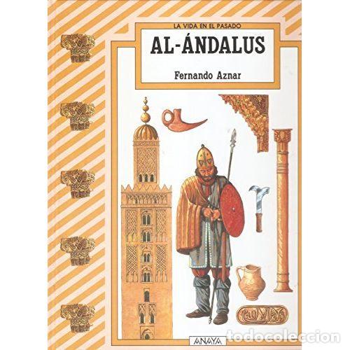 Libros: AL-ANDALUS - AZNAR. FERNANDO - Foto 1