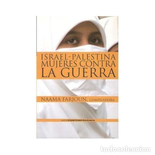 Libros: ISRAEL-PALESTINA, MUJERES CONTRA LA GUERRA - AAVV