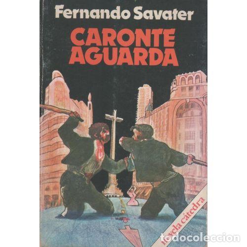 Libros: CARONTE AGUARDA - SAVATER, FERNANDO - Foto 1