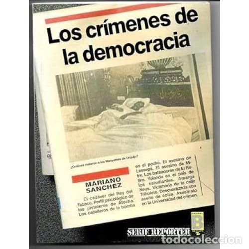 Libros: LOS CR&Iacute;MENES DE LA DEMOCRACIA - S&Aacute;NCHEZ, MARIANO - Foto 1