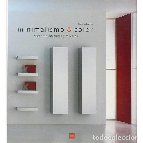 Livres: MINIMALISMO Y COLOR - BUENO PERARNAU, PATRICIA
