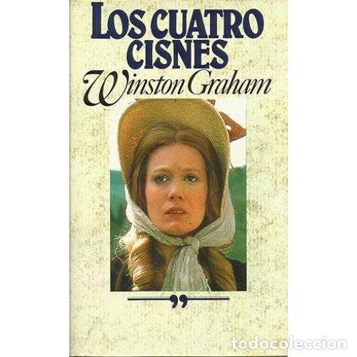 Libros: LOS CUATRO CISNES - GRAHAM, WINSTON - Foto 1
