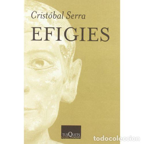 Libros: EFIGIES - SERRA SIM&Oacute;, CRIST&Oacute;BAL - Foto 1