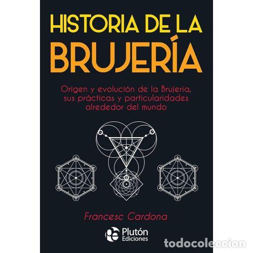 Libros: HISTORIA DE LA BRUJER&Iacute;A - CARDONA, FRANCESC - Foto 1