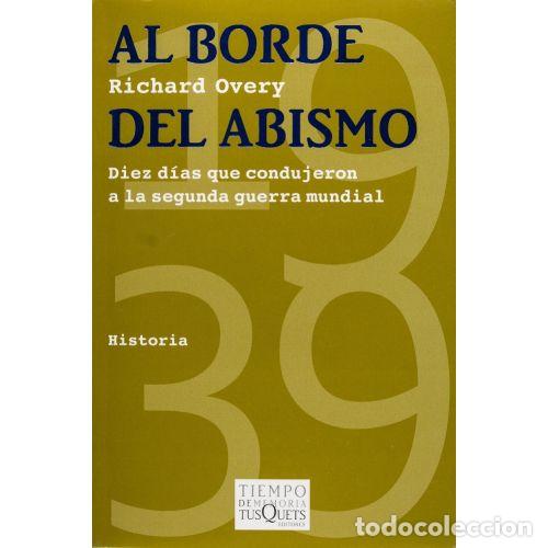 Libros: AL BORDE DEL ABISMO - OVERY, RICHARD - Foto 1