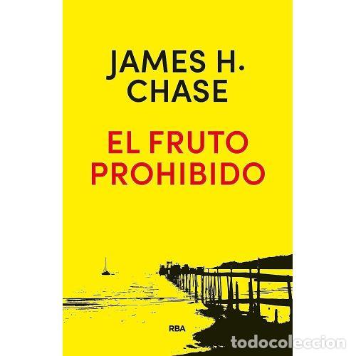 Libros: EL FRUTO PROHIBIDO - CHASE, JAMES H. - Foto 1