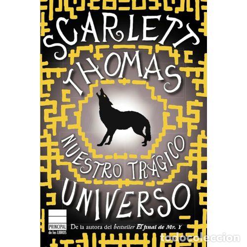 Libros: NUESTRO TR&Aacute;GICO UNIVERSO - THOMAS, SCARLETT - Foto 1