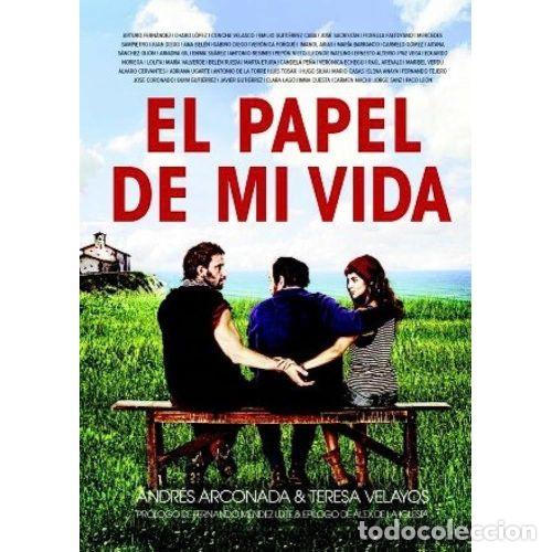 Libros: EL PAPEL DE MI VIDA - ARCONADA, ANDR&Eacute;S - Foto 1