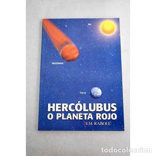 Libros: HERC&Oacute;LUBUS O PLANETA ROJO - RABOL&Uacute;, V.M. - Foto 1
