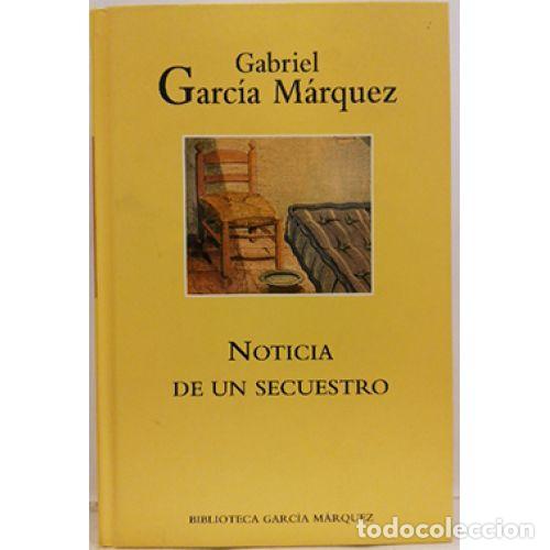 Libros: NOTICIA DE UN SECUESTRO - GARC&Iacute;A M&Aacute;RQUEZ, GABRIEL - Foto 1
