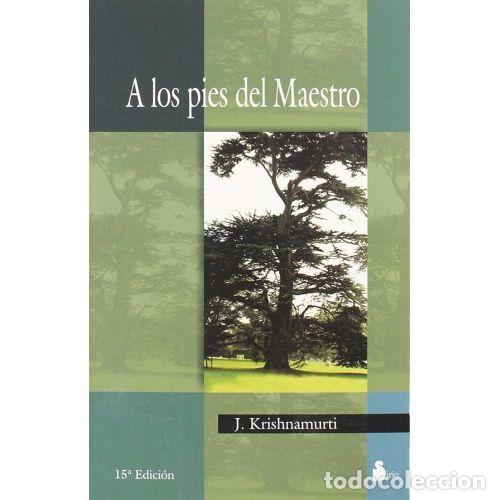 Libros: A LOS PIES DEL MAESTRO - KRISHNAMURTI - Foto 1