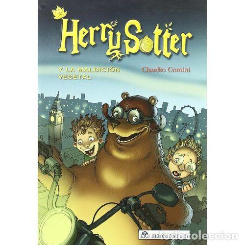 Libros: HERRY SOTTER Y LA MALDICI&Oacute;N VEGETAL - COMINI, CLAUDIO - Foto 1