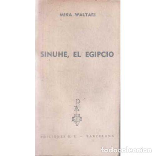 Libros: SINUH&Eacute;, EL EGIPCIO - WALTARI, MIKA - Foto 1