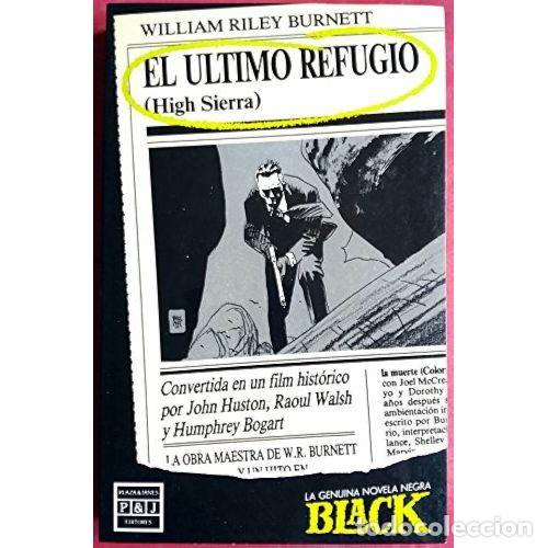 Libros: EL &Uacute;LTIMO REFUGIO - BURNETT, W. R. - Foto 1