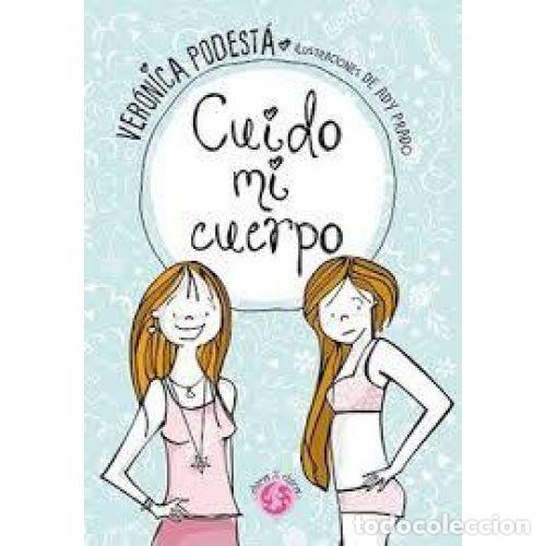 Libros: CUIDO MI CUERPO - PODEST&Aacute;, VER&Oacute;NICA - Foto 1