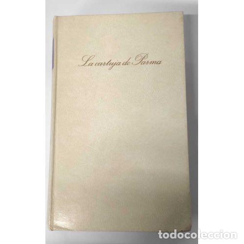 Libros: LA CARTUJA DE PARMA - STENDHAL - Foto 1