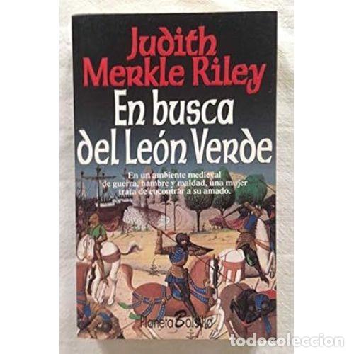 Libros: EN BUSCA DEL LE&Oacute;N VERDE - RILEY, JUDITH MERKLE - Foto 1