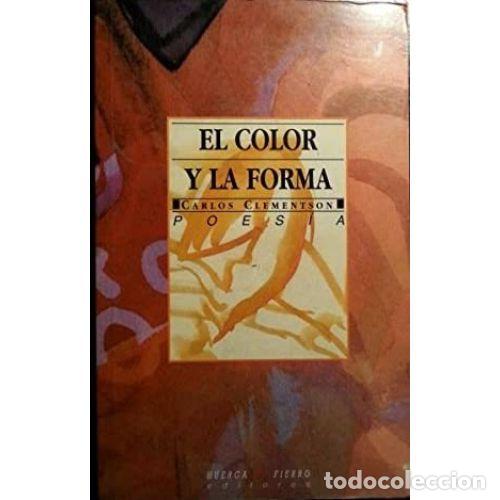 Libros: EL COLOR Y LA FORMA - CLEMENTSON, CARLOS - Foto 1