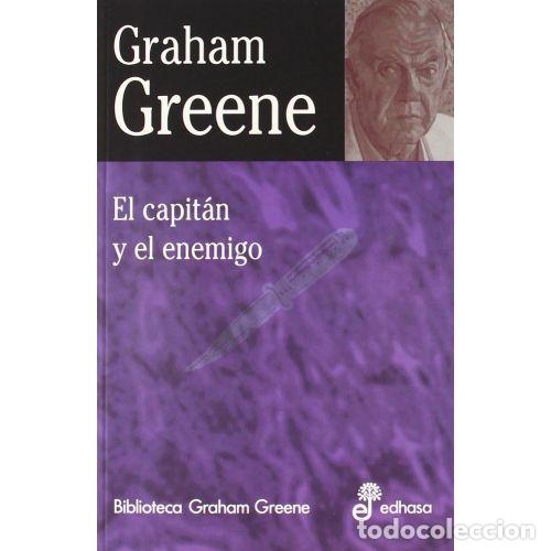 Libros: EL CAPIT&Aacute;N Y EL ENEMIGO - GREENE, GRAHAM - Foto 1