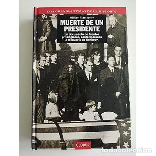 Libros: MUERTE DE UN PRESIDENTE II - MANCHESTER, WILLIAM - Foto 1