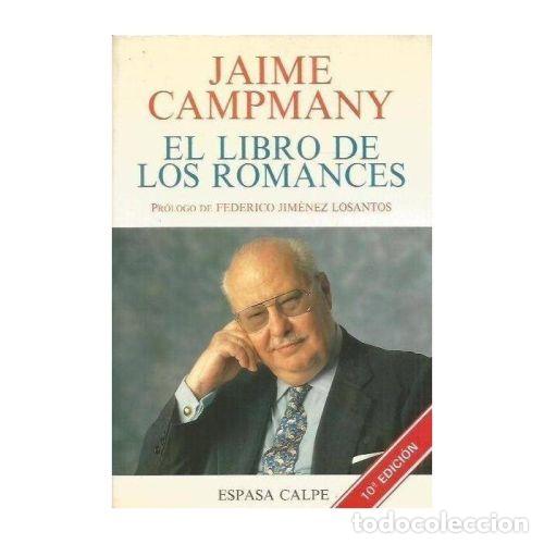 Libros: EL LIBRO DE LOS ROMANCES - CAMPMANY, JAIME - Foto 1