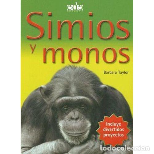 Libros: SIMIOS Y MONOS - TAYLOR, BARBARA - Foto 1