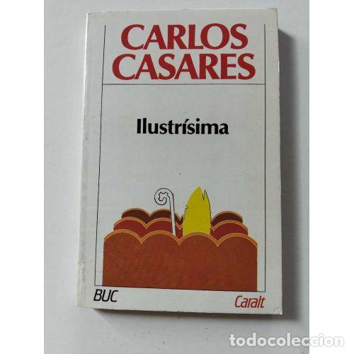 Libros: ILUSTR&Iacute;SIMA - CASARES, CARLOS - Foto 1
